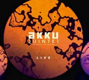 Akku Quintett - new Live record