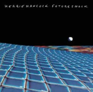 FUTURESHOCK - HERBIE HANCOCK